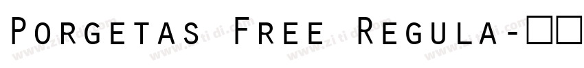 Porgetas Free Regula字体转换